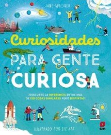 CURIOSIDADES PARA GENTE CURIOSA | 9788410552487 | WILSHER, JANE