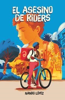 EL ASESINO DE RIDERS | 9788410555327 | LÓPEZ, NANDO