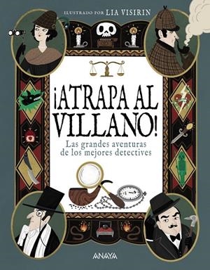 ¡ATRAPA AL VILLANO! | 9788414345269 | DOYLE, ARTHUR CONAN/CHESTERTON, GILBERT KEITH/POE, EDGAR ALLAN/COLLINS, WILKIE/LEBLANC, MAURICE/DICK