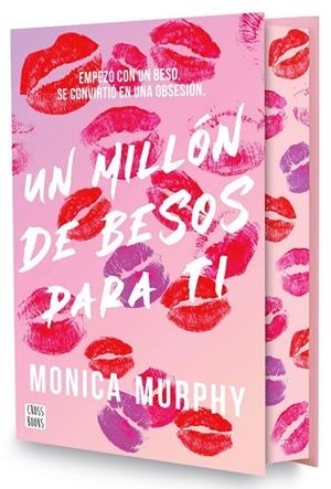 UN MILLÓN DE BESOS PARA TI. EDICIÓN ESPECIAL | 9788408318064 | MURPHY, MONICA