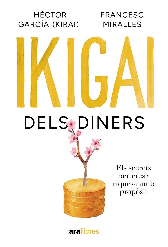 IKIGAI DELS DINERS | 9788411732024 | MIRALLES CONTIJOCH, FRANCESC/GARCÍA PUIGCERVER, HECTOR