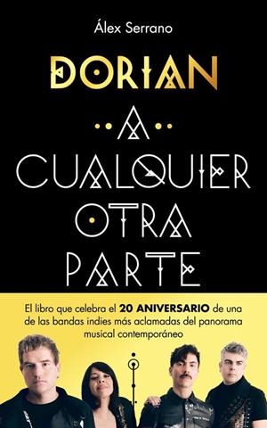 A CUALQUIER OTRA PARTE | 9788401036774 | DORIAN/SERRANO, ÁLEX
