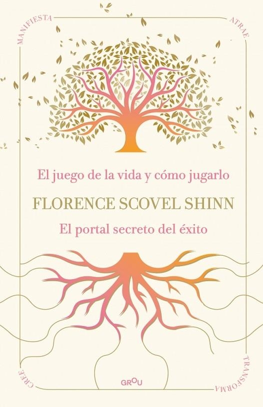 LA SABIDURÍA DE FLORENCE SCOVEL SHINN: EL JUEGO DE LA VIDA Y CÓMO JUGARLO Y EL P | 9791387972523 | SCOVEL SHINN, FLORENCE