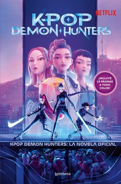 KPOP DEMON HUNTERS: LA NOVELA OFICIAL | 9791387973360 | NETFLIX