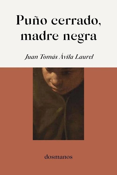 PUÑO CERRADO, MADRE NEGRA | 9791399102918 | ÁVILA LAUREL, JUAN TOMÁS
