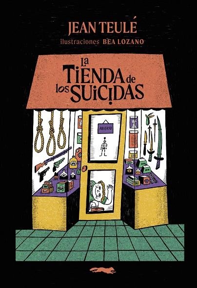 LA TIENDA DE LOS SUICIDAS | 9791399130003 | TEULÉ, JEAN