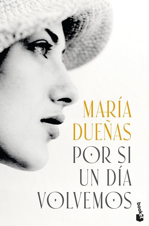 POR SI UN DÍA VOLVEMOS | 9788408318682 | DUEÑAS, MARÍA