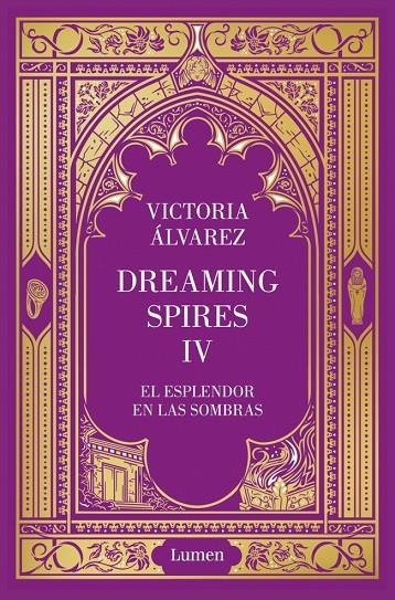 EL ESPLENDOR EN LAS SOMBRAS (DREAMING SPIRES 4) | 9788426433268 | ÁLVAREZ, VICTORIA