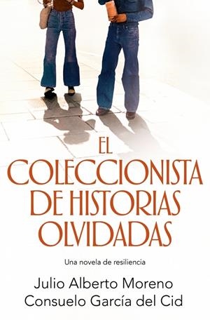 EL COLECCIONISTA DE HISTORIAS OLVIDADAS | 9791387629816 | MORENO, JULIO ALBERTO/GARCÍA DEL CID, CONSUELO