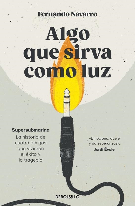 ALGO QUE SIRVA COMO LUZ | 9788466388597 | NAVARRO, FERNANDO
