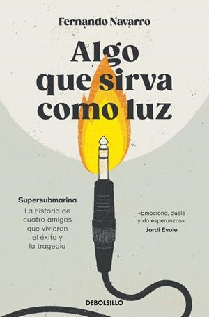 ALGO QUE SIRVA COMO LUZ | 9788466388597 | NAVARRO, FERNANDO
