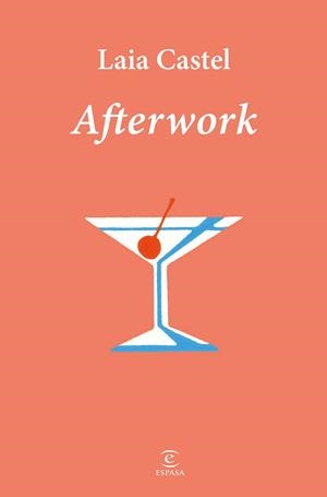 AFTERWORK | 9788467081282 | CASTEL, LAIA