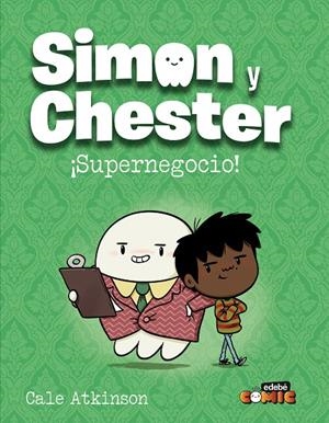 SIMON Y CHESTER. SUPERNEGOCIO | 9788468377780 | ATKINSON, CALE