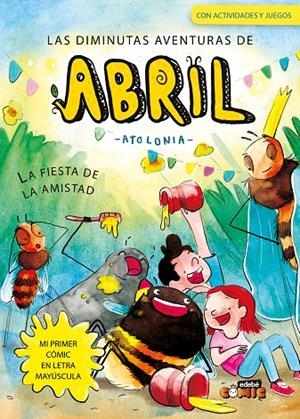 3. LA FIESTA DE LA AMISTAD | 9788468377667 | ATOLONIA