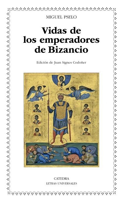 VIDAS DE LOS EMPERADORES DE BIZANCIO | 9788437649979 | PSELO, MIGUEL