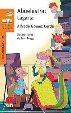 ABUELASTRA: LAGARTA | 9788410553811 | GÓMEZ CERDÁ, ALFREDO