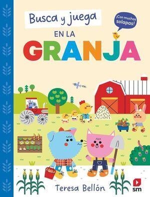 BUSCA Y JUEGA EN LA GRANJA | 9788410552647 | BELLÓN, TERESA
