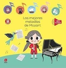 LAS MEJORES MELODÍAS DE MOZART | 9788410552722 | VARIOS AUTORES,