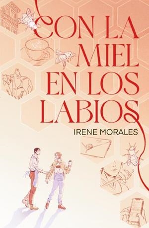 CON LA MIEL EN LOS LABIOS | 9788410085992 | MORALES, IRENE