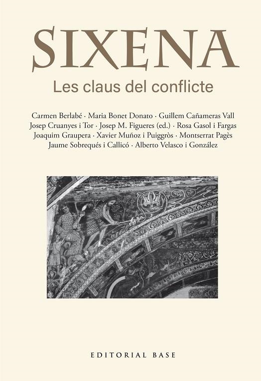 SIXENA. LES CLAUS DEL CONFLICTE | 9791387728403 | FIGUERES ARTIGUES, JOSEP MARIA/BERLABÉ, CARMEN/BONET DONATO, MARIA/CAÑAMERAS VALL, GUILLEM/CRUANYES