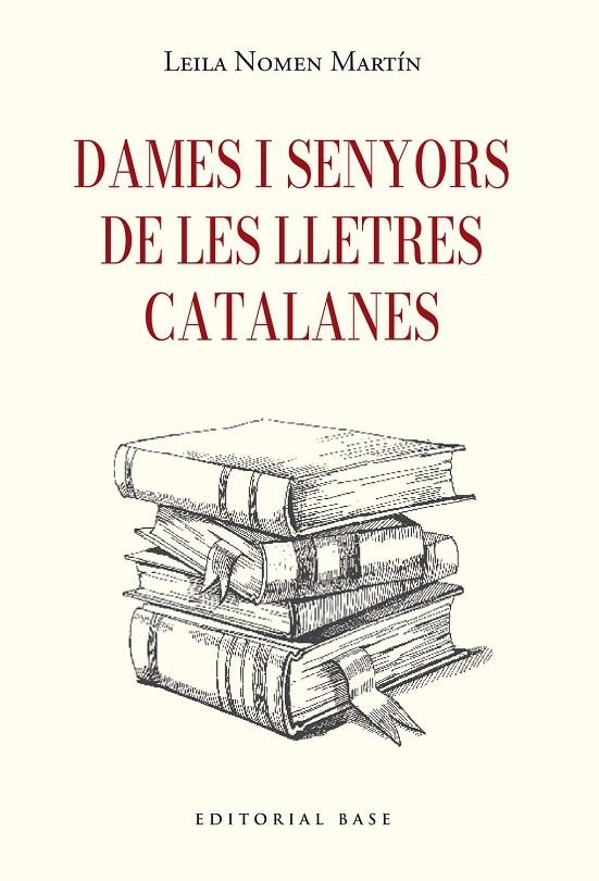 DAMES I SENYORS DE LES LLETRES CATALANES | 9791387728410 | NOMEN MARTÍN, LEILA