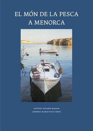 EL MÓN DE LA PESCA A MENORCA | 9788487864483