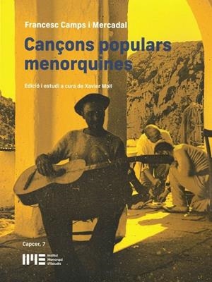 CANÇONS POPULARS MENORQUINES | 9788410036178 | FRANCESC CAMPS I MERCADAL