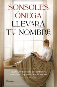 LLEVARA TU NOMBRE | 8432715201618 | ONEGA, SONSOLES