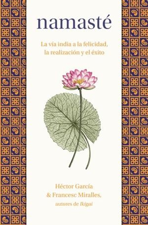 NAMASTÉ | 9788419130976 | MIRALLES, FRANCESC/GARCÍA, HÉCTOR