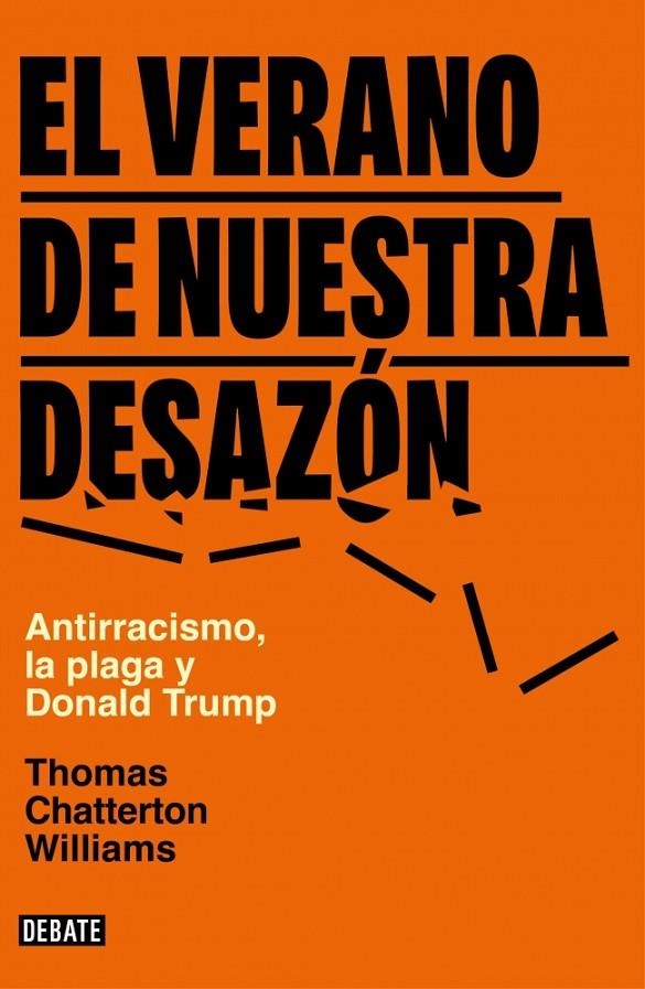 EL VERANO DE NUESTRA DESAZÓN | 9788499929453 | WILLIAMS, THOMAS CHATTERTON