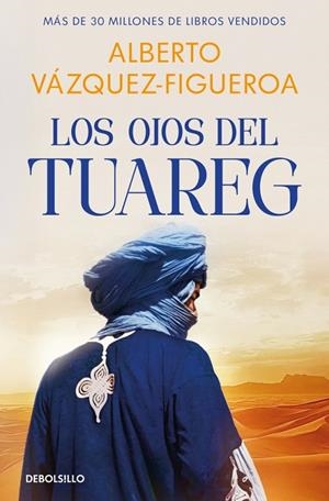LOS OJOS DEL TUAREG (TUAREG 2) | 9788466390859 | VÁZQUEZ-FIGUEROA, ALBERTO