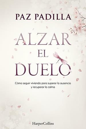 ALZAR EL DUELO | 9788410645813 | PADILLA, PAZ