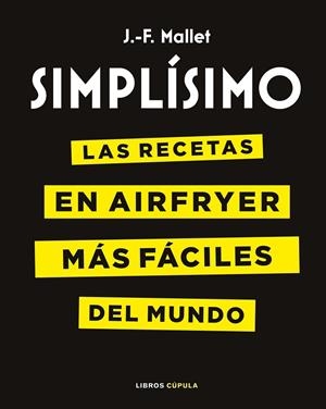 SIMPLÍSIMO AIRFRYER | 9788448045418 | MALLET, J.-F.