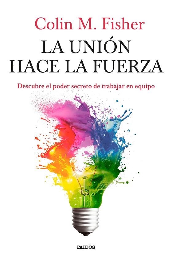 LA UNIÓN HACE LA FUERZA | 9788449345012 | FISHER, COLIN M.