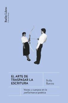 EL ARTE DE TRASPASAR LA ESCRITURA | 9791387687144 | RUVIRA, SOFÍA