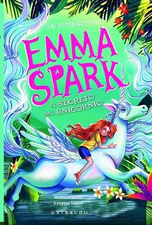 EMMA SPARK 3, EL SECRETO DEL UNICORNIO | 9791399073065 | ELPHINSTONE, ABI
