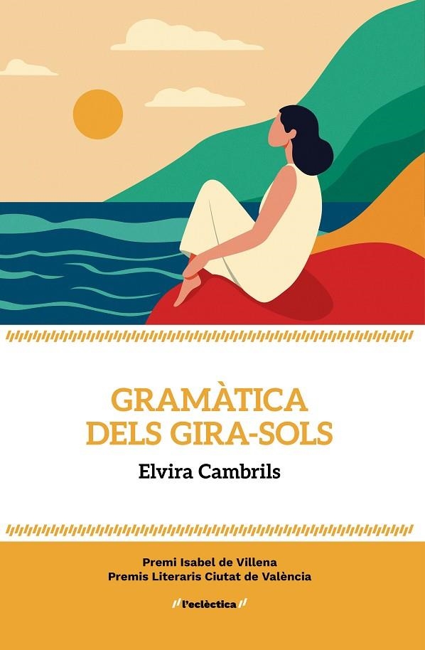 GRAMÀTICA DELS GIRA-SOLS | 9788413589176 | ELVIRA CAMBRILS