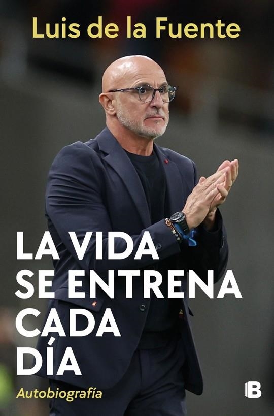LA VIDA SE ENTRENA CADA DÍA | 9788466682961 | DE LA FUENTE, LUIS