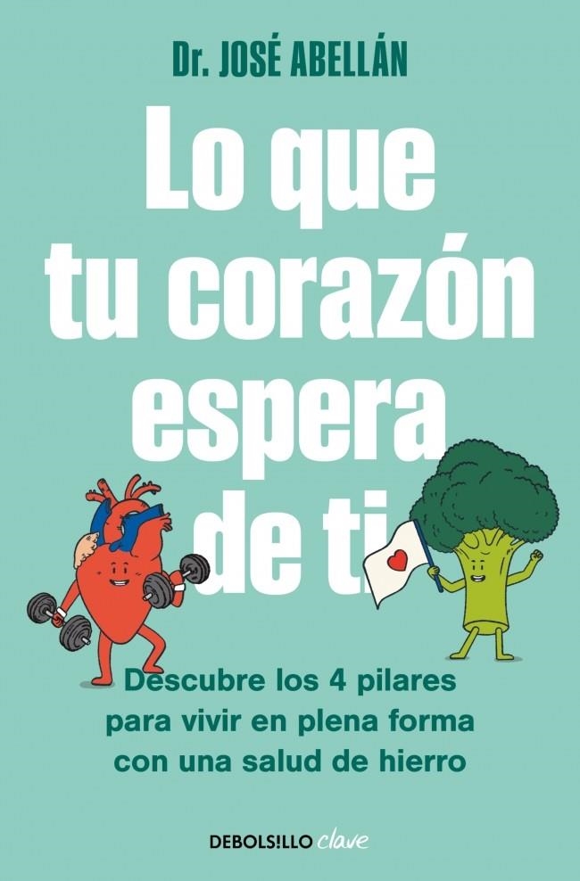 LO QUE TU CORAZÓN ESPERA DE TI | 9788466390811 | ABELLÁN, DR. JOSÉ