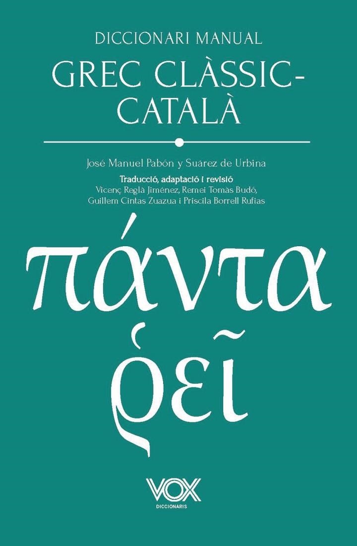 DICCIONARI MANUAL GREC CLÀSSIC-CATALÀ | 9788499744353 | PABÓN Y SUÁREZ DE URBINA, JOSÉ MANUEL/FERNÁNDEZ-GALIANO (APÈNDIX GRAMATICAL), MANUEL