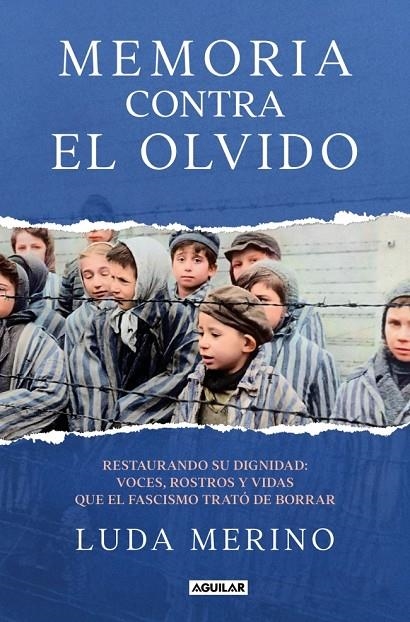 MEMORIA CONTRA EL OLVIDO | 9788403525788 | MERINO, LUDA