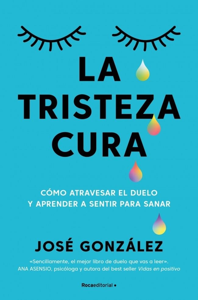 LA TRISTEZA CURA | 9791387905187 | GONZÁLEZ, JOSÉ