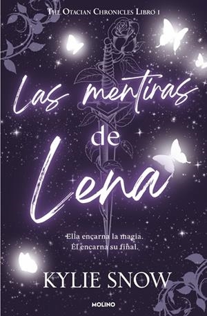LAS MENTIRAS DE LENA. THE OTACIAN CHRONICLES 1 | 9788427255500 | SNOW, KYLIE
