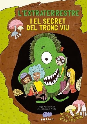 L’EXTRATERRESTRE I EL SECRET DEL TRONC VIU | 9788410255371 | PANYELLA ÀMIL, ÀNGEL