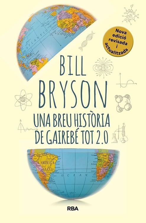 UNA BREU HISTÒRIA DE GAIREBÉ TOT 2.0 | 9788411325745 | BRYSON, BILL