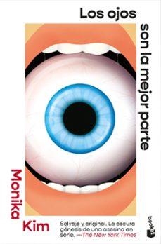 LOS OJOS SON LA MEJOR PARTE | 9788432249778 | KIM, MONIKA