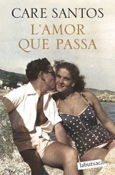 L'AMOR QUE PASSA | 9791387802554 | CARE SANTOS