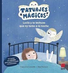 LUCÍA Y LA LECHUZA QUE NO TEME A LA NOCHE | 9788411829755 | LEWALLE, CAPUCINE