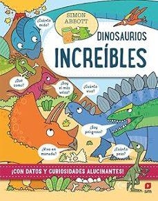 DINOSAURIOS INCREÍBLES | 9788410552562 | ABBOTT, SIMON