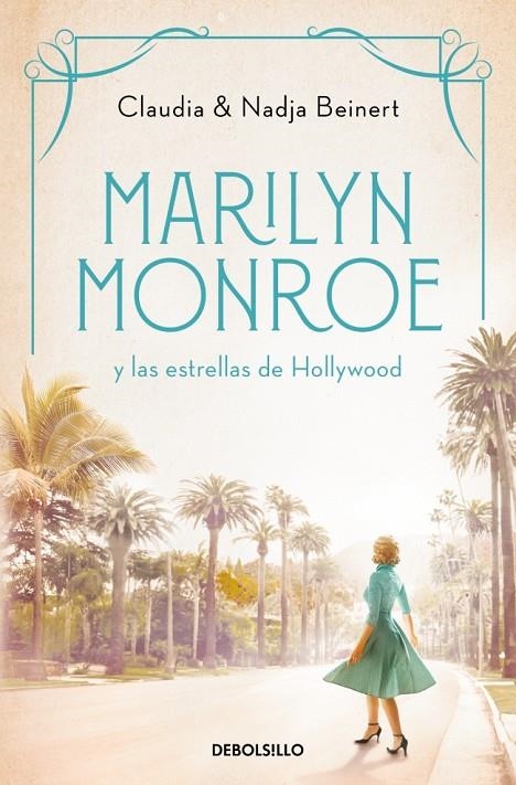 MARILYN MONROE Y LAS ESTRELLAS DE HOLLYWOOD (MUJERES QUE NOS INSPIRAN 2) | 9788466370127 | BEINERT, NADJA/BEINERT, CLAUDIA
